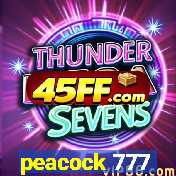 peacock 777